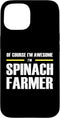 Spinach Farmer Collections Awesome Spinach Farmer Case for iPhone 15