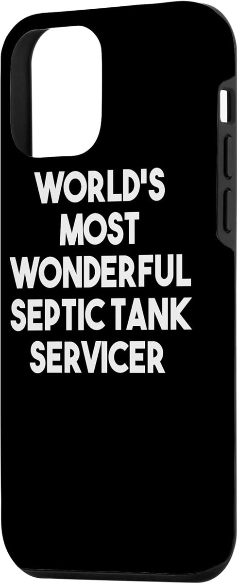 iPhone 12 mini World's Most Wonderful Septic Tank Servicer - Funny Case