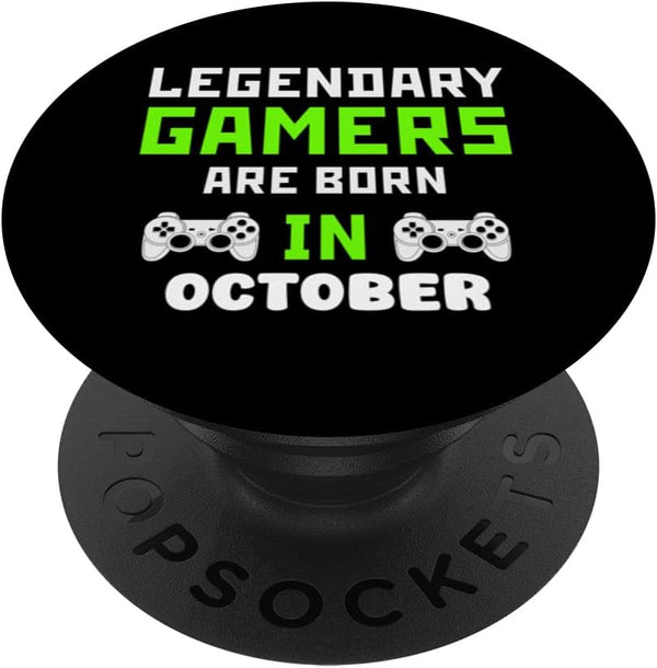 Legendary Gamers are Born in October Funny Video Game PopSockets Standard PopGrip