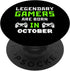 Legendary Gamers are Born in October Funny Video Game PopSockets Standard PopGrip