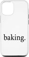 Baking Gifts For Women And Baking Stuff Girls iPhone 15 Bakery Bread And Cookie Baker Girls Womens Funny Baking Case