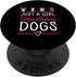 Just A Girl Who Loves Dogs - Cute Dog Lovers PopSockets Standard PopGrip for Women