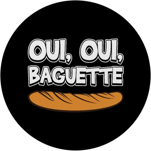 Oui Oui Baguette Cool French Language Pride Novelty Gift PopSockets Standard PopGrip