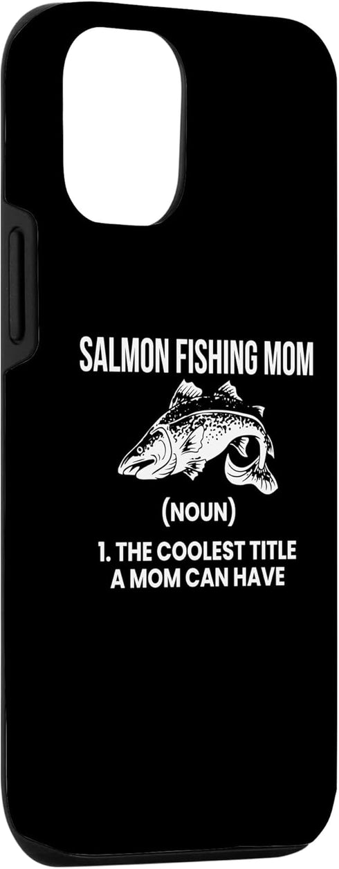 Salmon Fish Fisherman Designs Idea Fishing 15 iPhone Salmon Fishing Mom Definition Salmon Fish Salmon Fisherman Case