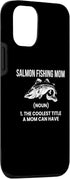 Salmon Fish Fisherman Designs Idea Fishing 15 iPhone Salmon Fishing Mom Definition Salmon Fish Salmon Fisherman Case