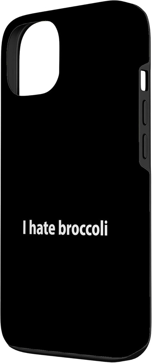 I hate broccoli 13 Case for iPhone
