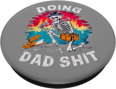Doing Dad Stuff DIY Home Improvement Tools PopSockets Standard PopGrip