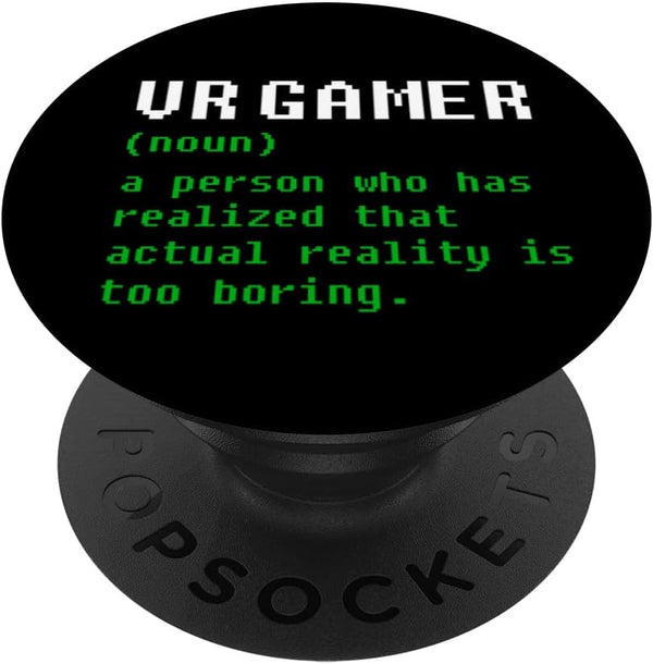 VR Gamer Definition Funny Virtual Reality Gaming PopSockets Swappable PopGrip