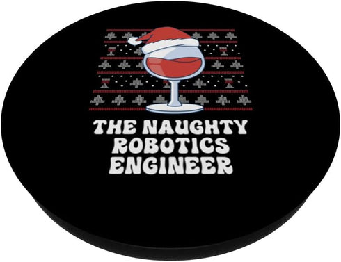 The Naughty Robotics Engineer Funny Christmas PopSockets Standard PopGrip