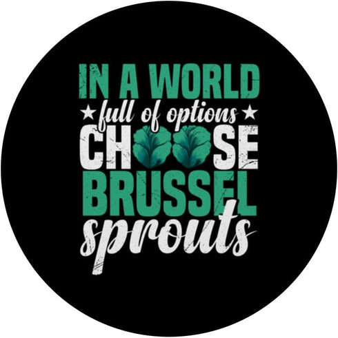 Brussel Sprouts Recipes Funny Organic Fresh Vegetable Food PopSockets Standard PopGrip for Foodies