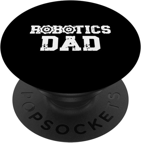 Robotics Dad Of A Robotics Engineer Dad PopSockets Standard PopGrip