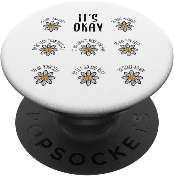 Its Okay Mental Health Depression Apparel, Gift PopSockets Standard PopGrip for Adults