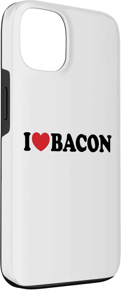 I Love Bacon Shirts DK 13 I Heart Bacon I Love Bacon Case for iPhone