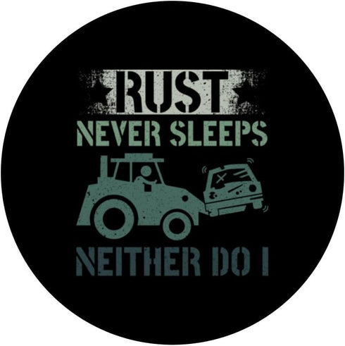 Rust Never Sleeps Neither Do I PopSockets Standard PopGrip - Scrapyard Junkyard Scrapper