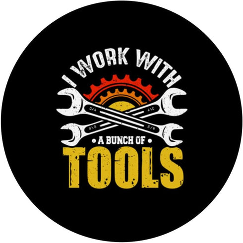 I Work With A Bunch Of Tools PopSockets Swappable PopGrip, Mechanic Handyman Construction
