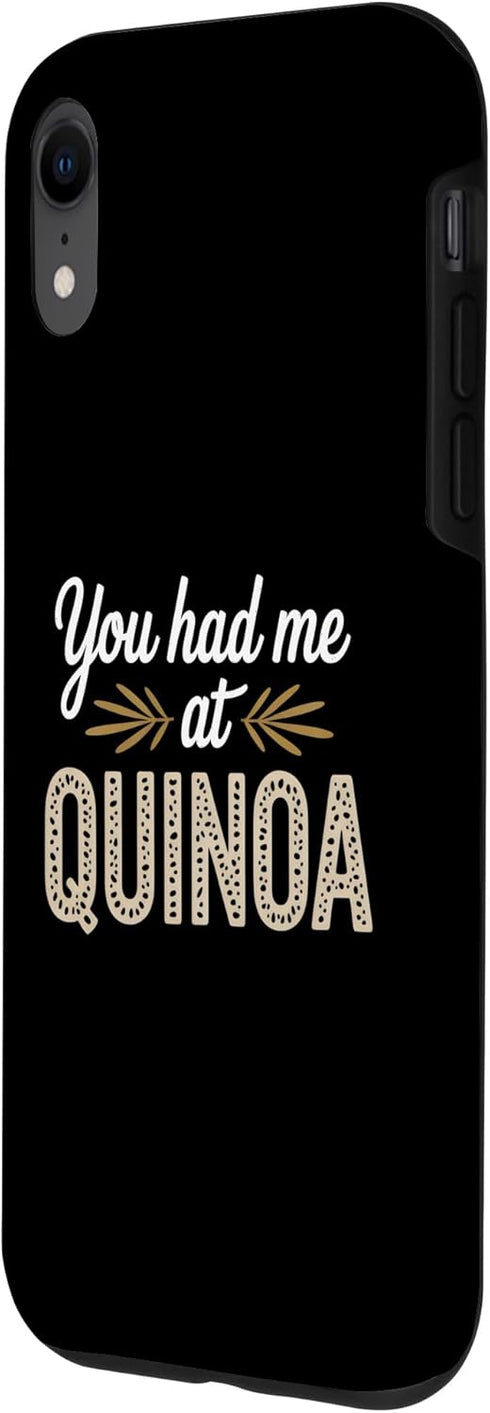 Nutrition Food Humor Gift Idea You Had Me at Quinoa Dietitian Case for iPhone XR