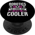 Robotics Mom Like A Normal Mother PopSockets Standard PopGrip, Build Robot Women