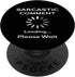 PopSockets Standard PopGrip Humorous Sarcastic Comment Loading Please Wait Dad