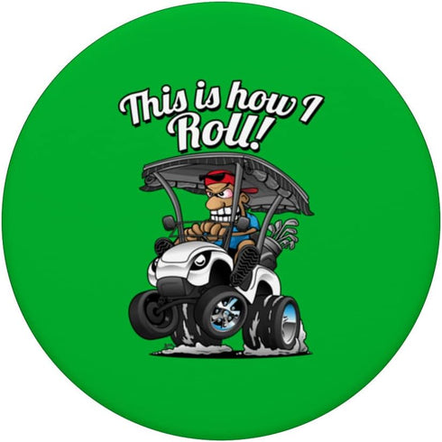 Jeff Hobrath Funny This Is How I Roll Golf Cart Golf Car Cartoon PopSockets Swappable PopGrip