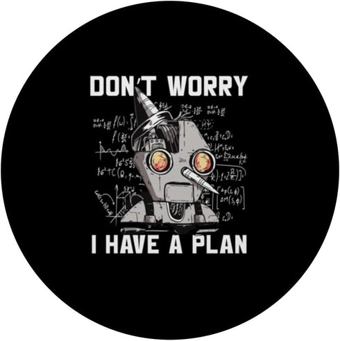 Robotics Build Robot PopSockets Standard PopGrip | Kids Don't Worry I Have A Plan School