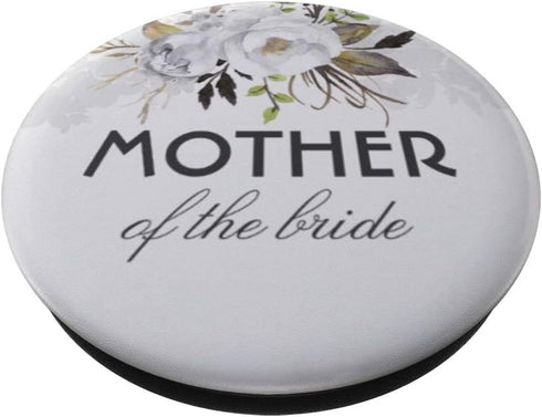 PopSockets Swappable PopGrip - Mother Of The Bride Engagement Newlywed Gift