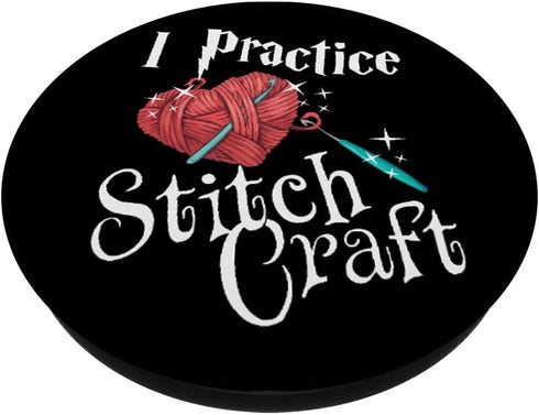 I Practice Stitch Craft - Yarn Knitting Knit Lovers PopSockets Standard PopGrip