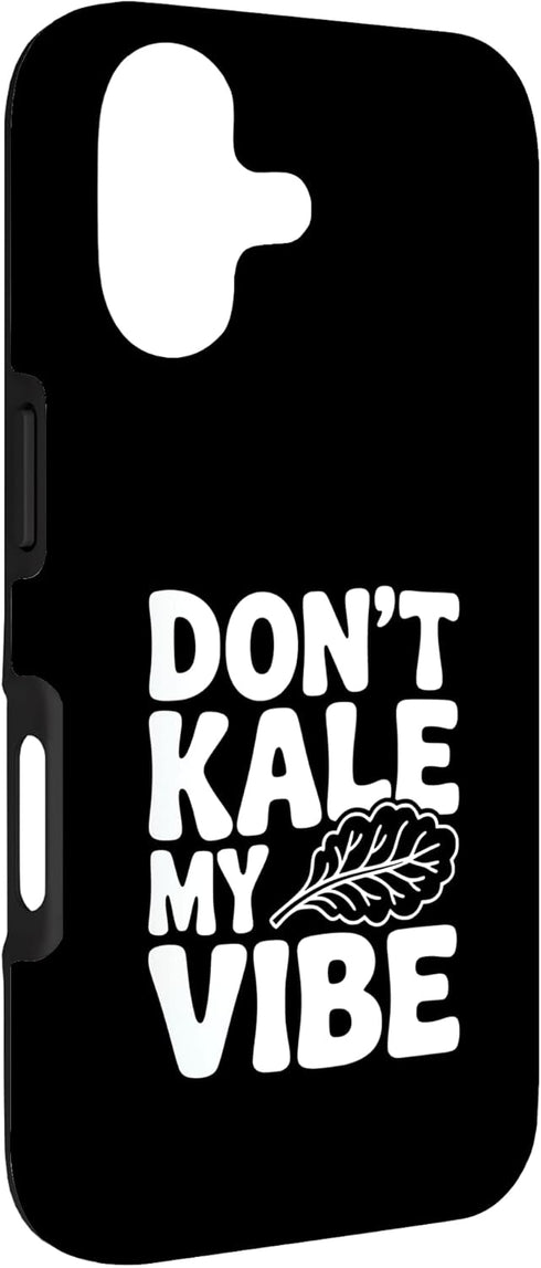 Fraxoweb 17 Don't Kale My Vibe Funny Plant Lover Humor Case for iPhone