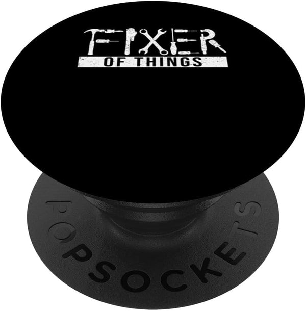 Fixer Of Things Handyman Builder PopSockets Standard PopGrip