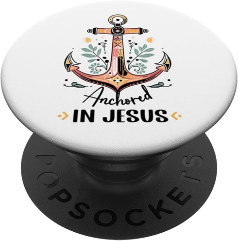 Anchored in Jesus Anchor Women's Nautical Anchor Flower PopSockets Standard PopGrip