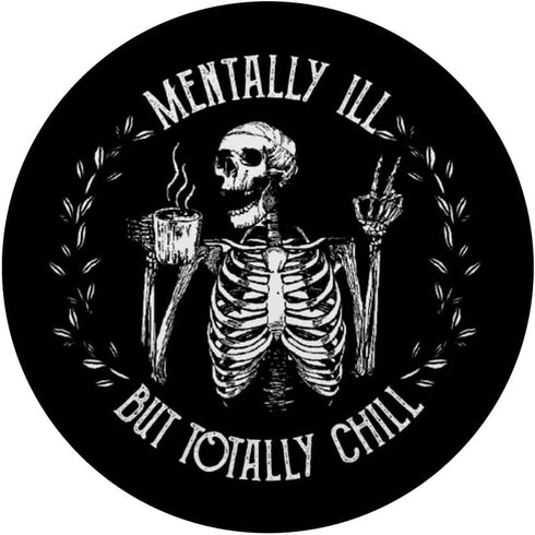 Skeleton Mentally ILL But Totally Chill Halloween Design - PopSockets Adhesive PopGrip