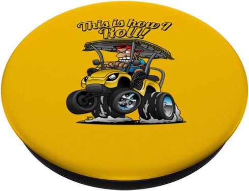 Jeff Hobrath This Is How I Roll! Funny Golf Cart Cartoon Humor Design PopSockets Adhesive PopGrip