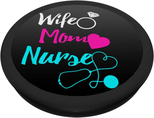 Wife Mom Nurse Cell Phone Holder Gift PopSockets Standard PopGrip