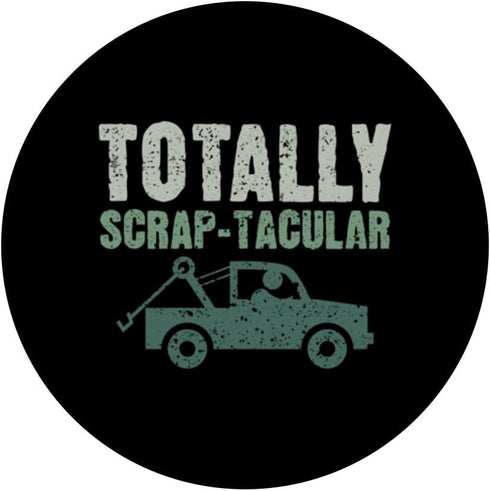 Totally Scrap-Tacular PopSockets Standard PopGrip - Scrapyard Junkyard Scrapper