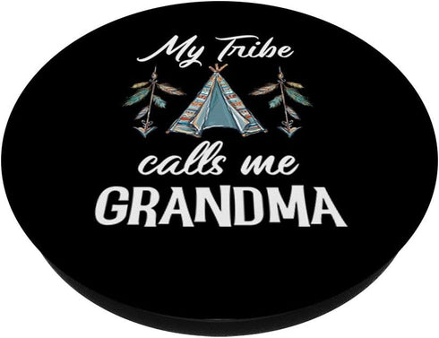 My Tribe Calls Me Grandma Cute Trendy Grandmother Boho PopSockets Swappable PopGrip