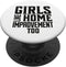 DIY Girls Like Home Improvement Too PopSockets Swappable PopGrip