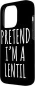 Pretend I'm A Lentil Lazy Halloween Tees 15 Lazy Halloween Costume Pretend I'm A Lentil Simple Easy Case for iPhone Pro