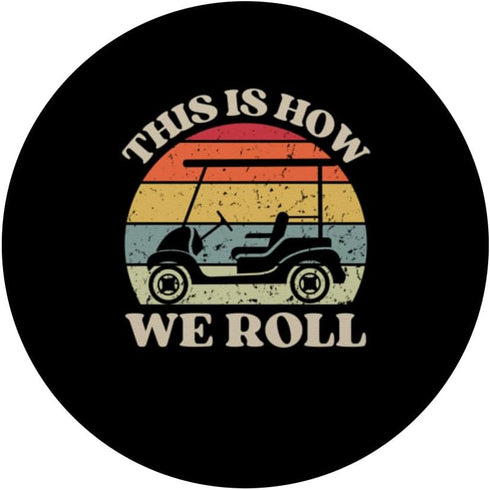 Men's Golf Cart "This is How We Roll" Golfing Men's Golf Cart "This is How We Roll" Funny Golfing Father PopSockets