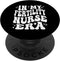 Addictive Designs Medical Merch In My Fertility Nurse Era Reproductive Health RN PopSockets Adhesive PopGrip