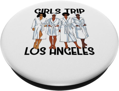 Girls Trip 2024 Los Angeles Black Melanin Women Spa Relax PopSockets Standard PopGrip