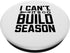 I Can't It's Build Season Robotics Engineer Robotic Robot PopSockets Standard PopGrip