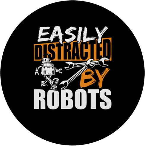 Easily Distracted By Robots PopSockets Standard PopGrip, Robotics Lover Droid Builder
