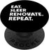 Eat Sleep Renovate Repeat Home Renovation PopSockets Swappable PopGrip for Phone Accessories