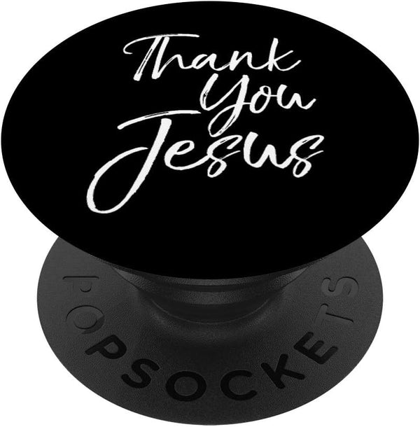 Thank You Jesus PopSocket Grip Christian Faith Bible Quote PopSockets PopGrip: Swappable Grip for Phones & Tablets