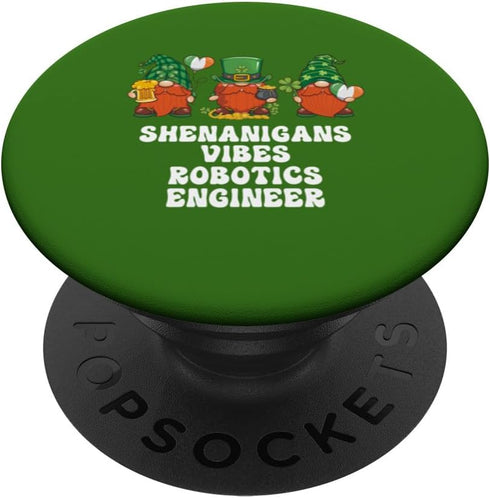 Robotics Engineer Gnomes St. Patricks Day PopSockets Standard PopGrip