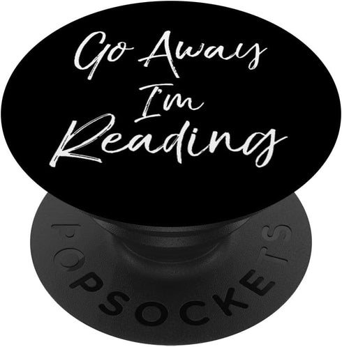Cute Go Away I'm Reading PopSockets Standard Grip for Book Lovers