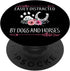 Easily Distracted By Dogs And Horses Women Girls Riding Gift PopSockets Standard PopGrip: Swappable Grip for Phones &