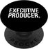 Executive Producer Producer Funny - PopSockets Adhesive PopGrip