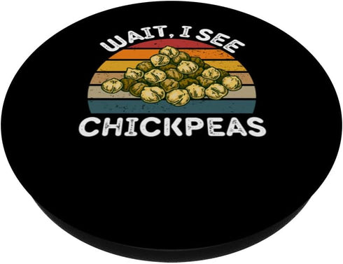 Vintage Wait, I See Chickpeas Food Lover Vintage Chickpeas Wait, I See Chickpeas Retro Chickpeas PopSockets Standard