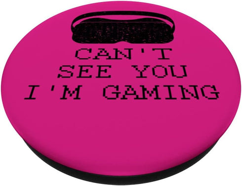 VR Gamer Headset Can't See You I'm Gaming Virtual Reality PopSockets Swappable PopGrip