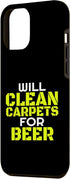 iPhone 15 Pro Max Funny Beer Drinking Carpet Cleaner Job Carpet Cleaning Case